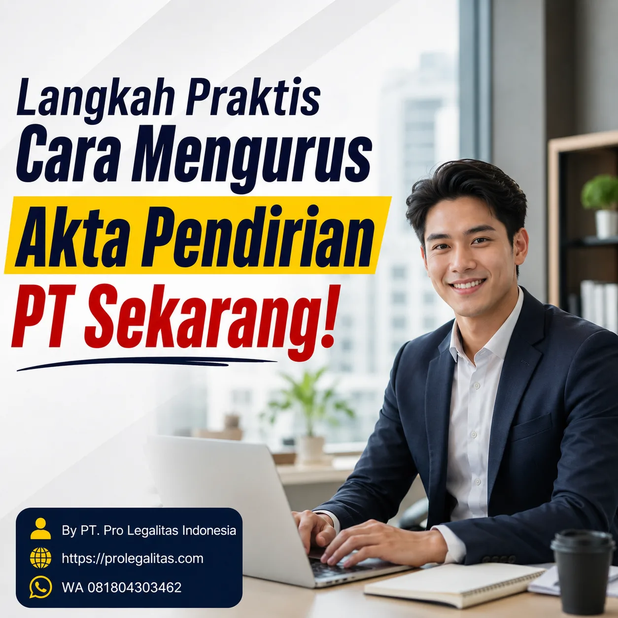 Cara Mengurus Akta Pendirian PT